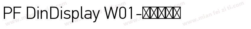 PF DinDisplay W01字体转换